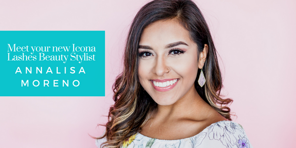 Meet Your New Icona Lashes Beauty Stylist...ANNALISA MORENO!